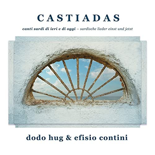 Dodo Hug & Efisio Contini - Castiadas (2022) Hi-Res