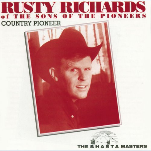 Rusty Richards - Country Pioneer (2002)