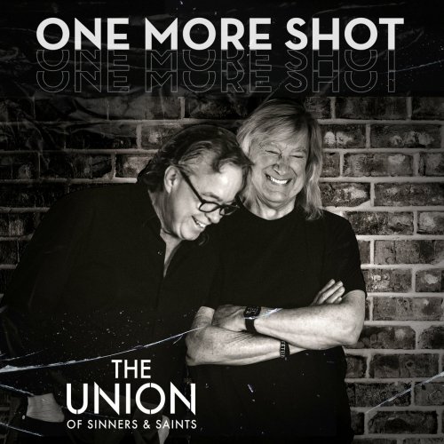 The Union Of Sinners & Saints - One More Shot (2022)