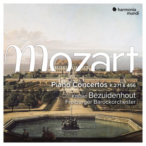 Kristian Bezuidenhout & Freiburger Barockorchester - Mozart Piano Concertos K. 271 & 456 (2022) [Hi-Res]