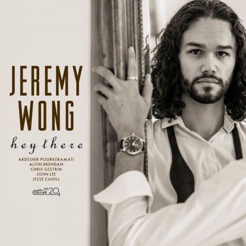 Jeremy Wong - Hey There (2022) [Hi-Res]
