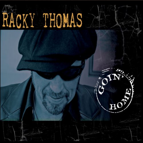 Racky Thomas - Goin' Home (2015)