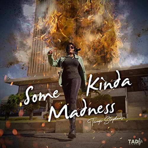 Tanya Stephens - Some Kinda Madness (2022)