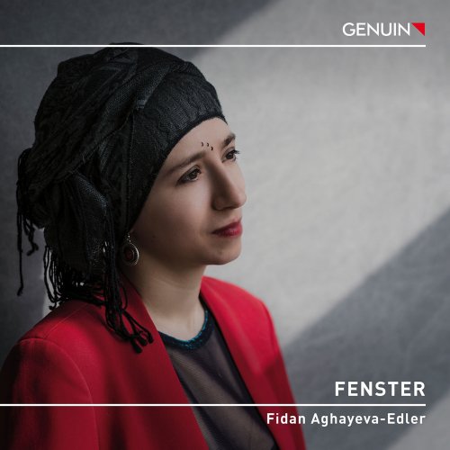 Fidan Aghayeva-Edler - Fenster (2022) [Hi-Res]