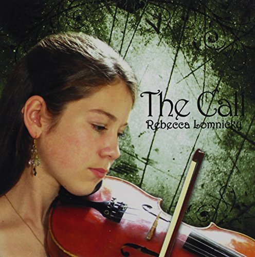 Rebecca Lomnicky - The Call (2006)