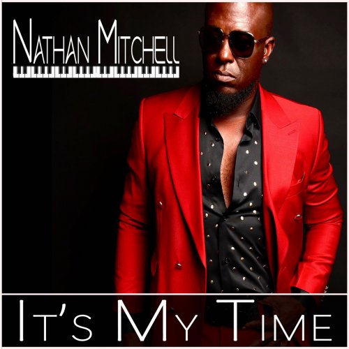 Nathan Mitchell - It's My Time (2022)