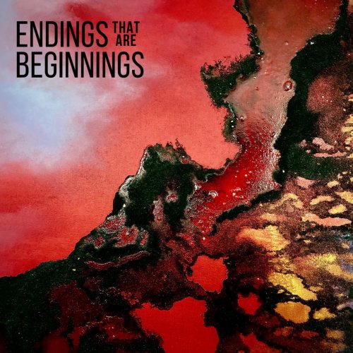 Kelly Green, Luca Soul Rosenfeld, Daniel Carter - Endings That Are Beginnings (2022) [Hi-Res]