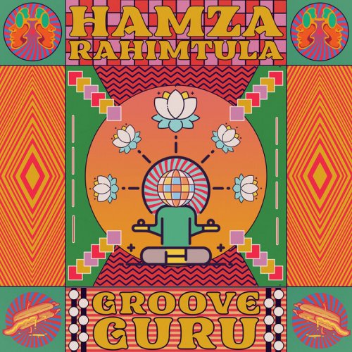 Hamza Rahimtula - Groove Guru (2022)