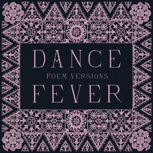 Florence + The Machine - Dance Fever (Poem Versions) (2022) [Hi-Res]