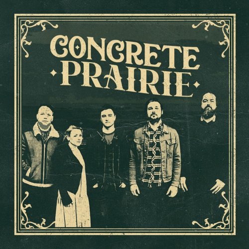 Concrete Prairie - Concrete Prairie (2022)