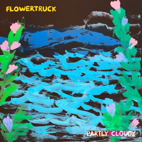 Flowertruck - Partly Cloudy (2022) [Hi-Res]