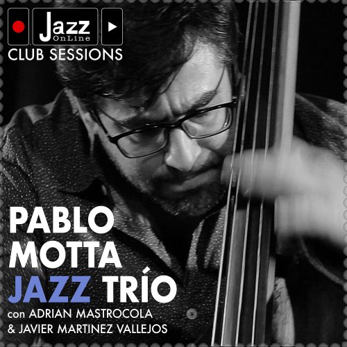 Pablo Motta - Pablo Motta Jazz Trio (Jazz Online Club Sessions) (2022) Hi Res