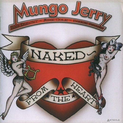 Mungo Jerry - Naked - From The Heart (2007) CD Rip