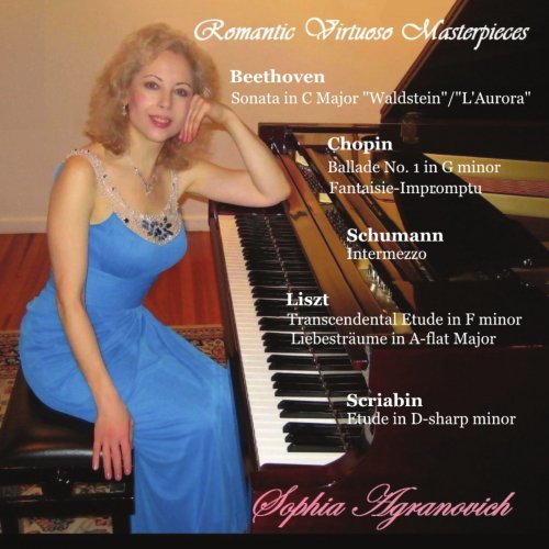 Sophia Agranovich - Romantic Virtuoso Masterpieces (2010)