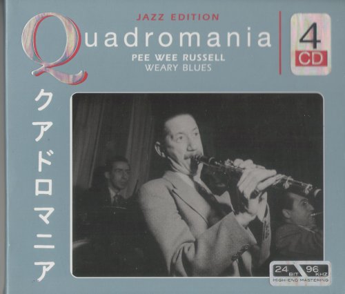 Pee Wee Russell - Weary Blues (Quadromania, 4CD) [2005]