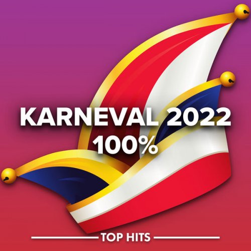 VA - Karneval 2022 100% (2022)