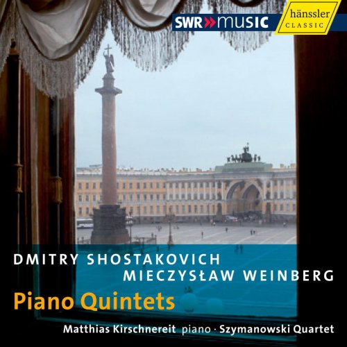 Szymanowski Quartet, Matthias Kirschnereit - Shostakovich & Weinberg: Piano Quintets (2011)