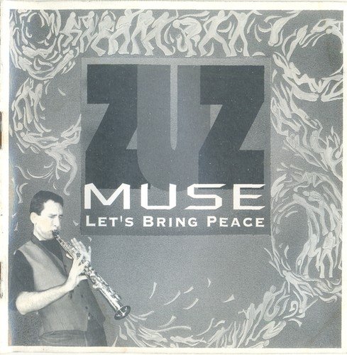 Zuz Muse - Let's Bring Peace (1994)