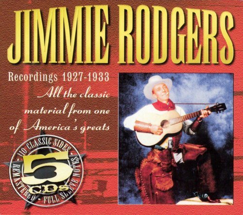 Jimmie Rodgers - Recordings 1927 - 1933 [5CD] (2007)