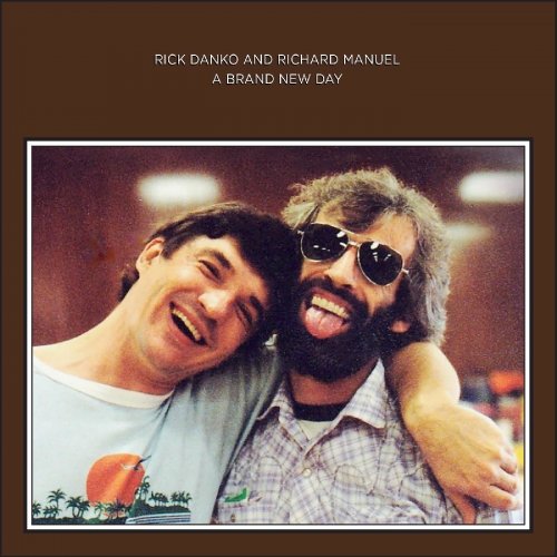 Rick Danko and Richard Manuel - A Brand New Day (Live) (2022) [Hi-Res]