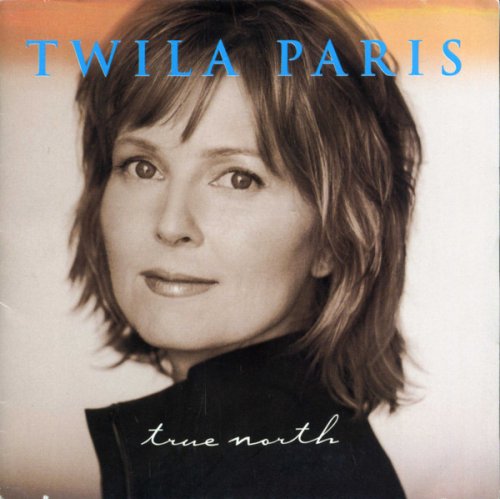 Twila Paris - True North (1999)