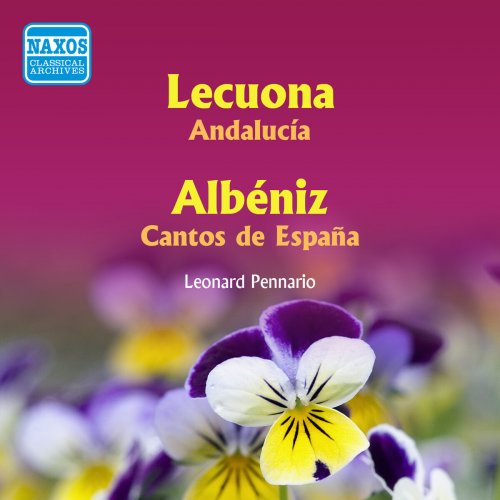 Leonard Pennario - Lecuona: Andalucia / Albeniz: Cantas De España (Pennario) (1956) (2007)