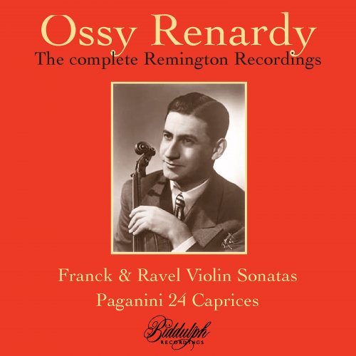 Ossy Renardy - Ossy Renardy: The Complete Remington Recordings (2022)