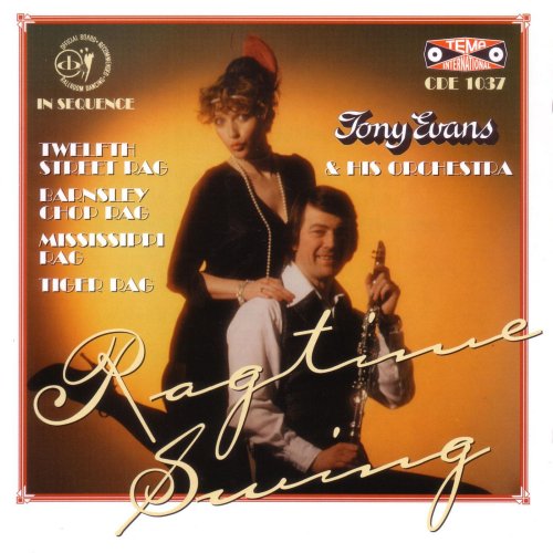 Tony Evans & His Orchestra - Ragtime Swing (2006)