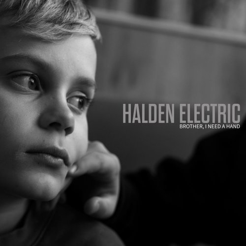 Halden Electric - Brother, I Need a Hand (2022) Hi Res
