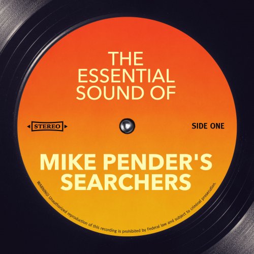 Mike Pender's Searchers - The Essential Sound of (Rerecorded) (2015)