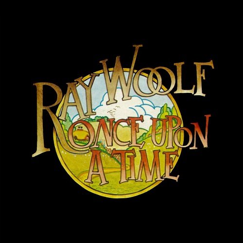 Ray Woolf - Once Upon A Time (1972)