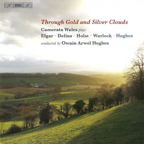 Wales Camerata, Owain Arwel Hughes - Elgar: Serenade for Strings - Elegy - Holst: St Paul's Suite - Hughes: Fantasia (2007) [Hi-Res]