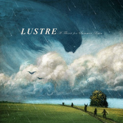 Lustre - A Thirst for Summer Rain (2022) [Hi-Res]