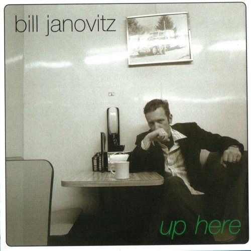 Bill Janovitz - Up Here (2001)