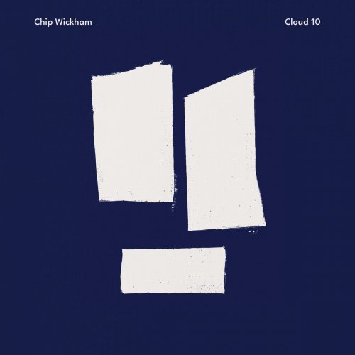 Chip Wickham - Cloud 10 (2022) [Hi-Res]