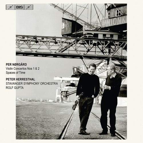 Peter Herresthal, Ida Mo, Stavanger Symfoniorkester, Rolf Gupta - Nørgård: Violin Concertos Nos 1 & 2 - Spaces of Time (2011) [Hi-Res]