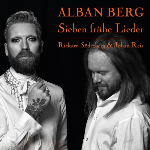 Rickard Söderberg & Johan Reis - Sieben frühe Lieder (2022) [Hi-Res]