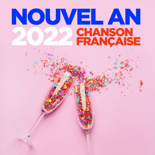 VA - Nouvel an 2022 chanson française (2022)