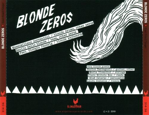 Blonde Zeros - God Fried Finger (2010)