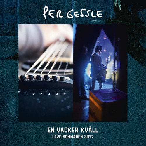 Per Gessle - En Vacker Kväll: Live Sommaren 2017 (2017)