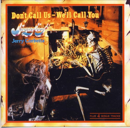 Jerry Corbetta & Sugarloaf - Don't Call Us - We Call You (1992)