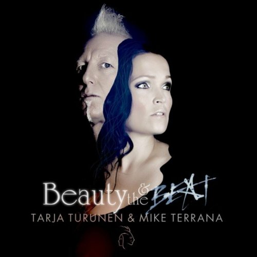 Tarja Turunen & Mike Terrana - Beauty & The Beat (2014)