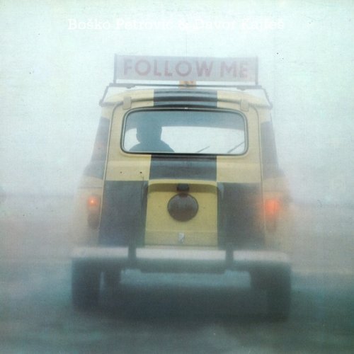 Bosko Petrovic & Davor Kajfes - Follow Me (1985)