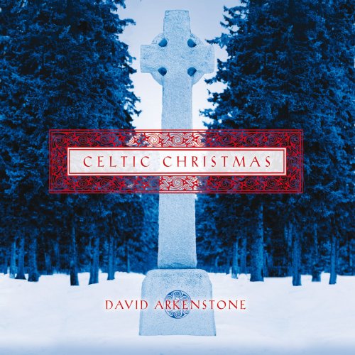 David Arkenstone - Celtic Christmas (2006)