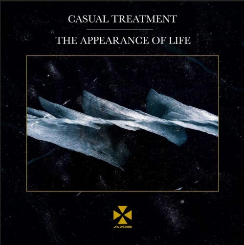 Casual Treatment - The Appearance of Life (2021)