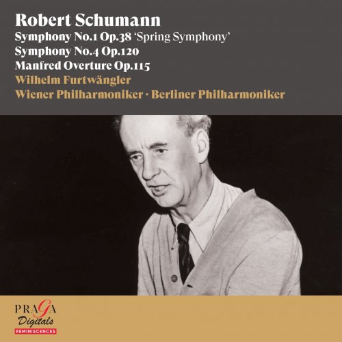 Wiener Philharmoniker, Berliner Philharmoniker, Wilhelm Furtwängler - Robert Schumann: Symphonies Nos. 1 & 4, Manfred Overture (2022) [Hi-Res]