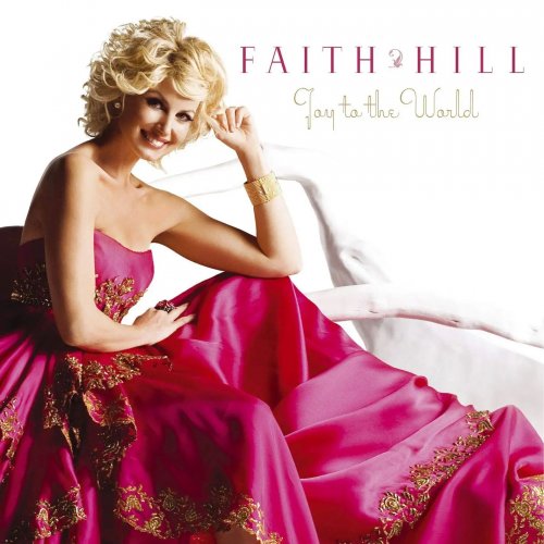 Faith Hill - Joy To The World (2008)