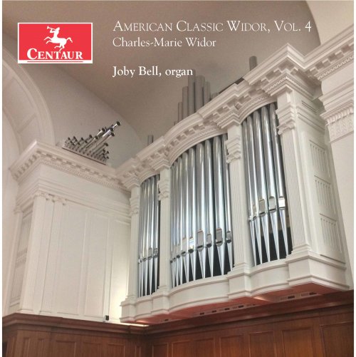 Joby Bell - American Classic Widor, Vol. 4 (2020) [Hi-Res]