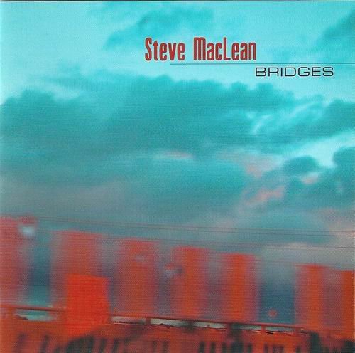 Steve MacLean - Bridges (2007)