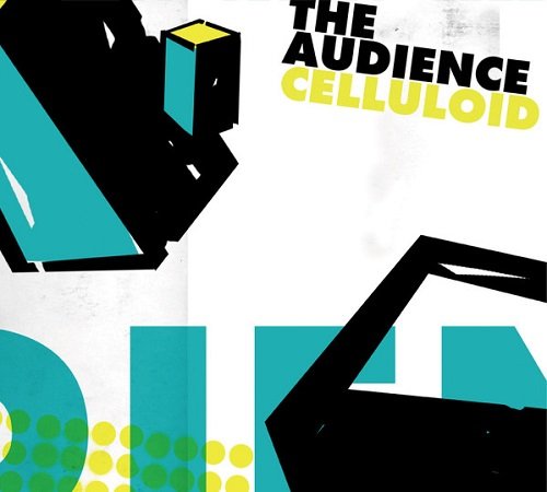 The Audience - Celluloid (2007)